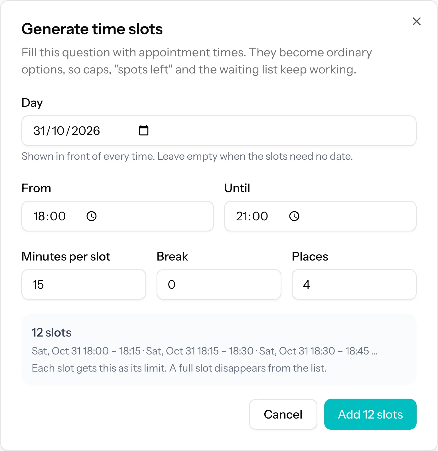 The time slot generator with a day, a start and end time, a slot length of 15 minutes and a capacity per slot.