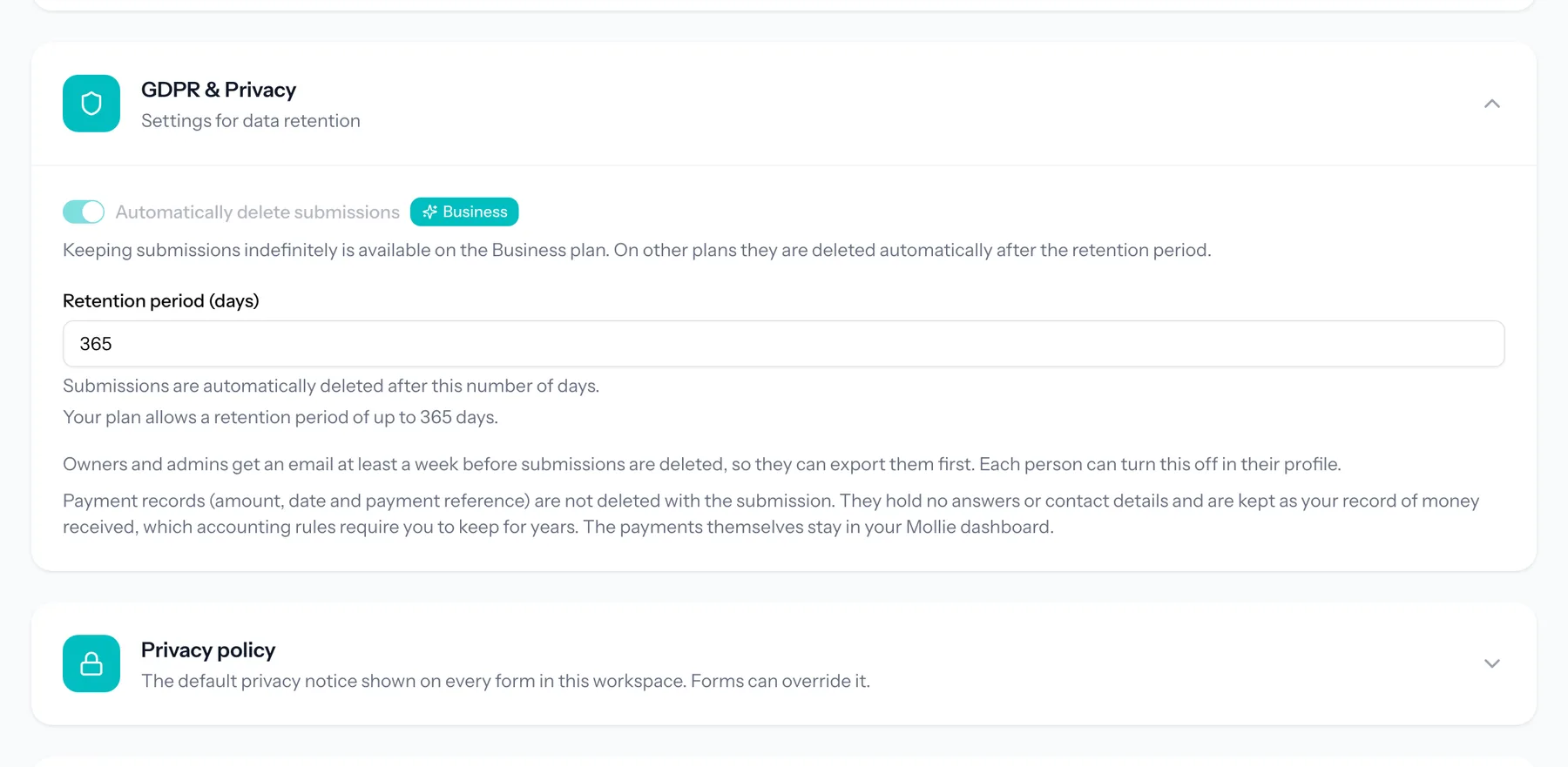 Retention and the privacy policy are set once, for every form in the workspace. The GDPR & Privacy settings of a TinyForms workspace, with a retention period of 365 days, the plan limit beneath it, and the section for the privacy policy shown on every form.